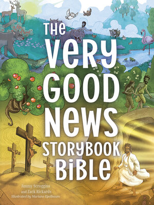 cover image of The Very Good News Storybook Bible